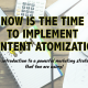 Now Is The Time To Implement Content Atomization copy