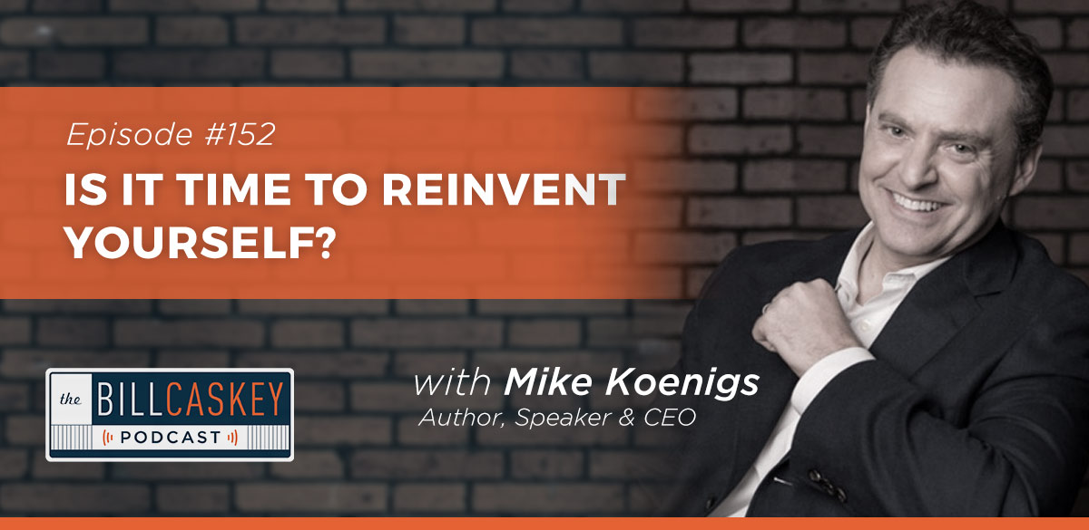 Bill Caskey Podcast - Mike Koenigs