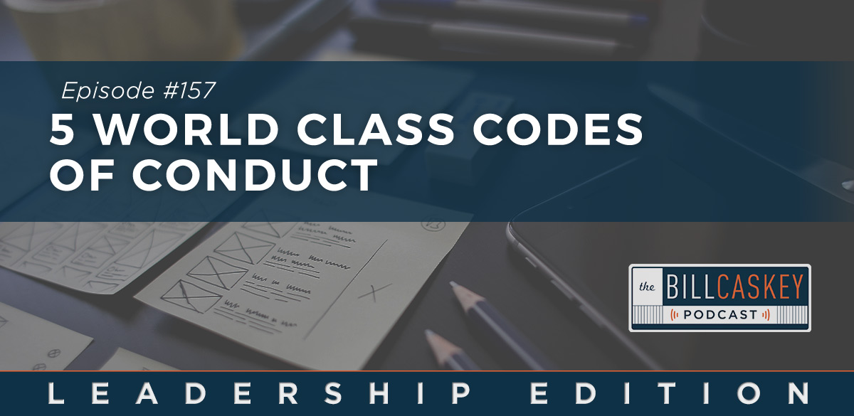 Bill Caskey Podcast - Codes of Conduct