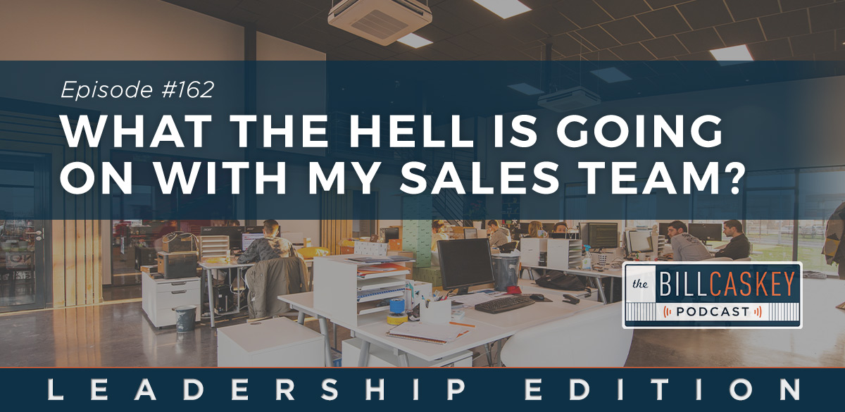 WTH Sales Team - Bill Caskey Podcast