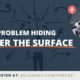 Problem Under Surface